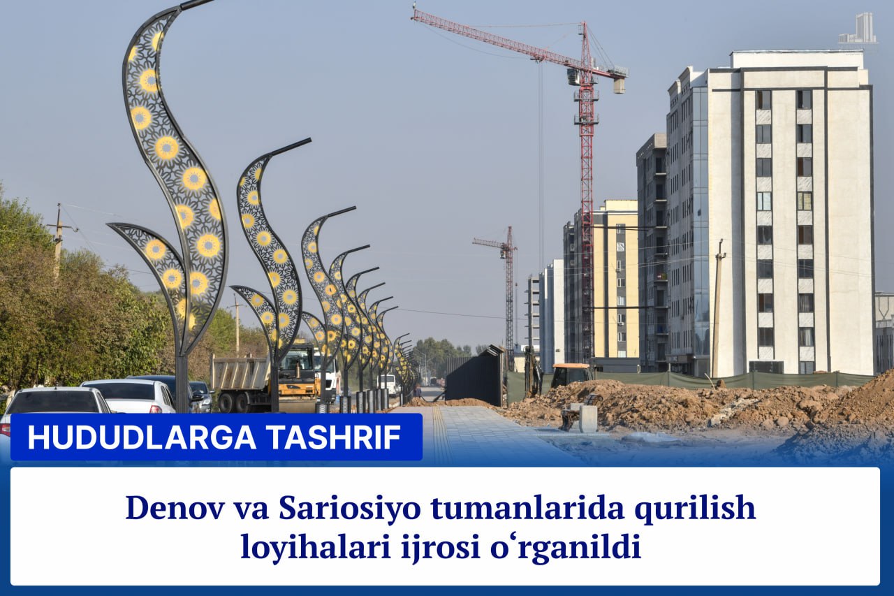 Kuz-qish mavsumiga tayyorgarlik ishlari hamda qurilish sohasidagi loyihalar ijrosini o‘rganish jarayonlari Denov va Sariosiyo tumanlarida davom ettirildi.
